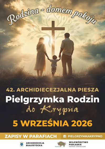Piesza Pielgrzymka Rodzin do Krypna - 5.09.2026